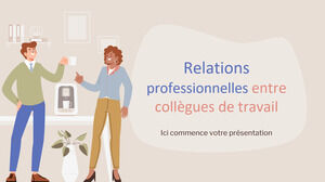 Relații profesionale cu colegii de muncă în afaceri