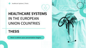 Healthcare Systems in the European Union Countries Thesis