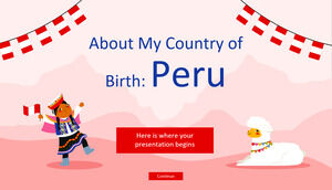 About My Country of Birth: Peru