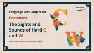 Matière d'arts du langage pour l'élémentaire - 1re année : les images et les sons de Hard C et W