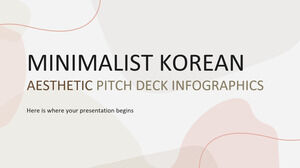 Infographie du Pitch Deck esthétique coréen minimaliste