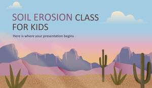 Soil Erosion Class for Kids Soil Erosion Class for Kids