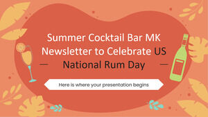 Newsletter Summer Cocktail Bar MK per celebrare la Giornata Nazionale del Rum degli Stati Uniti