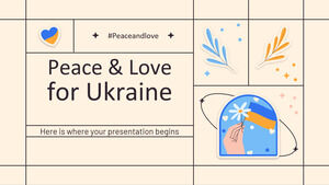 Frieden und Liebe für die Ukraine