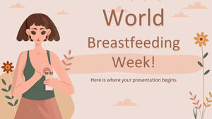 ¡Feliz Semana Mundial de la Lactancia Materna!