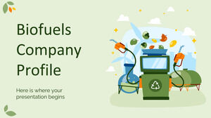 Profil de l'entreprise de biocarburants