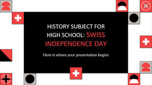 موضوع التاريخ للمدرسة الثانوية: عيد الاستقلال السويسري