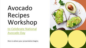 ورشة عمل وصفات الأفوكادو للاحتفال باليوم الوطني للأفوكادو