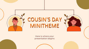 Cousin's Day Minitheme