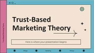 Trust-Based Marketing Theory