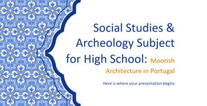 Przedmiot nauk społecznych i archeologii w szkole średniej: architektura mauretańska w Portugalii