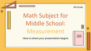 مادة الرياضيات للمدرسة الإعدادية - الصف الثامن: القياس