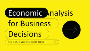 Economic Analysis for Business Decisions
