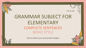 เรื่องไวยากรณ์สำหรับประถมศึกษา - ประถมศึกษาปีที่ 4: ประโยคที่สมบูรณ์ - สไตล์ Boho