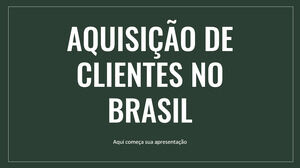 Achiziție de clienți în Brazilia