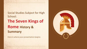 Sujet d'études sociales pour le lycée : Les sept rois de Rome - Histoire et résumé