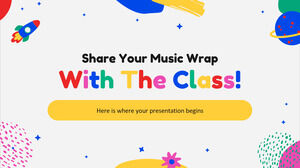Share Your Music Wrap With The Class!