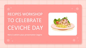 Recipes Workshop to Celebrate Ceviche Day