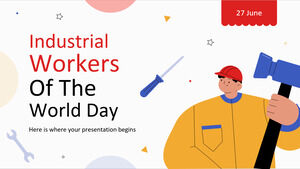 Tag der Industriearbeiter des Welttages