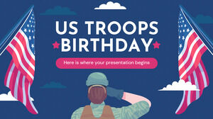 Ziua de naștere a trupelor americane