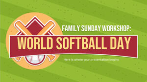 Atelier de Duminica Familiei: Ziua Mondială a Softballului