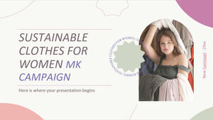Sustainable Clothes for Women MK Campaign