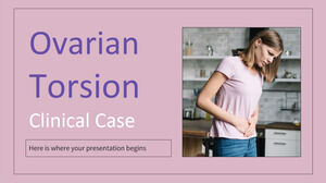 Klinischer Fall einer Ovarialtorsion