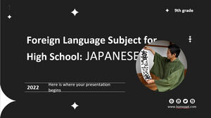 Materia di lingua straniera per la scuola superiore - 9a classe: giapponese