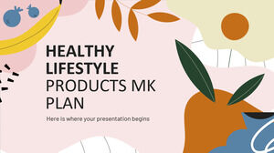 Plano MK de Produtos de Estilo de Vida Saudável
