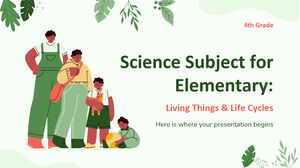 Matière scientifique pour l'élémentaire - 4e année : les êtres vivants et les cycles de vie