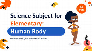 Science Subject for Elementary - 3rd Grade: The Human Body