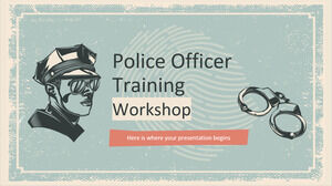 Atelier de pregătire a ofițerilor de poliție