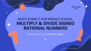 中学 7 年生の数学科目: 符号付き有理数の乗算と除算