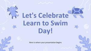 Let's Celebrate Learn to Swim Day!