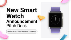 New Smart Watch Announcement Pitch Deck