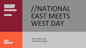 Ziua Națională a Estului Întâlnește Vestul