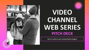 Canal video Web Series Pitch Deck