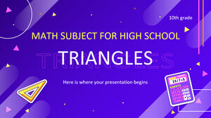 Materia de Matemáticas para la Escuela Secundaria - 10° Grado: Triángulos