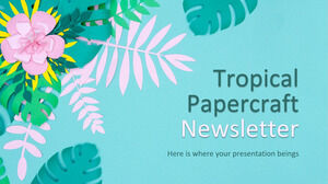 Newsletter Papercraft tropicale