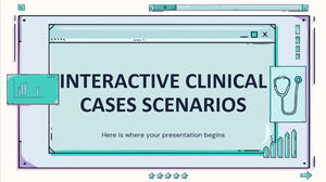 Scenarii interactive de cazuri clinice