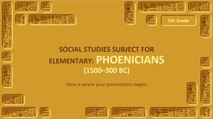 Matéria de Estudos Sociais para Elementary - 5th Grade: Fenícios (1500–300 AC)