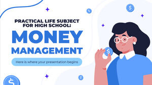 Viața practică Subiect pentru liceu: Managementul banilor