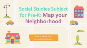 Social Studies Subject for Pre-K: Map Your Neighborhood