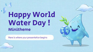 ¡Feliz Día Mundial del Agua! minitema