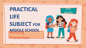Pelajaran Kehidupan Praktis untuk Sekolah Menengah - Kelas 6: Pencegahan Bullying