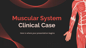 Muscular System Clinical Case