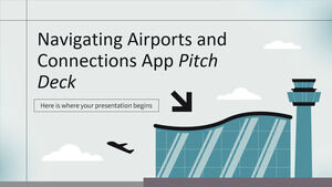 Navigation dans les aéroports et les connexions Pitch Deck de l'application