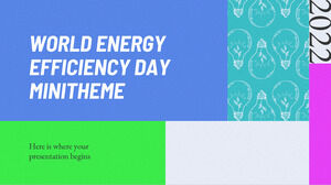Minithème de la Journée mondiale de l'efficacité énergétique