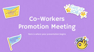 Co-Workers Promotion Meeting