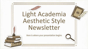 Light Academia Aesthetic Style Newsletter